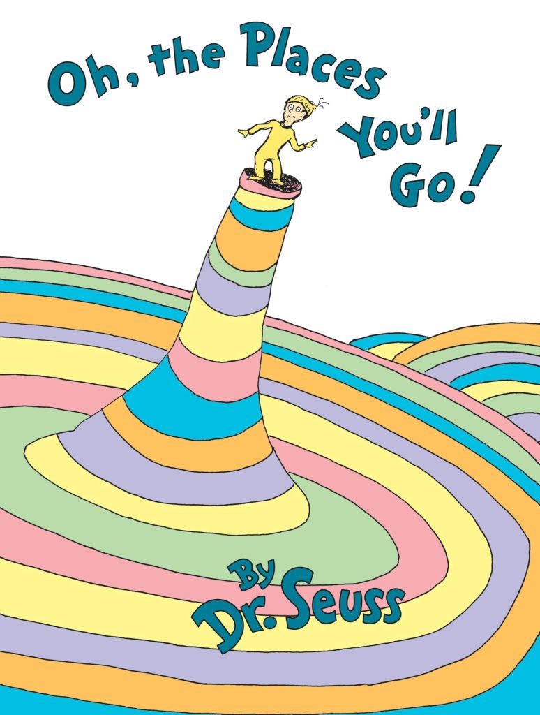 5 Surprising Reasons Why ‘Oh, the Places You’ll Go!’ Is the Secret to Unlocking Life’s Most Unexpected Adventures